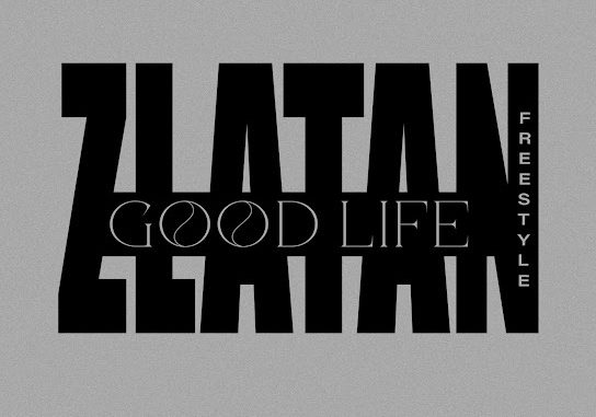 [Music] Zlatan – “Good Life” (Freestyle)