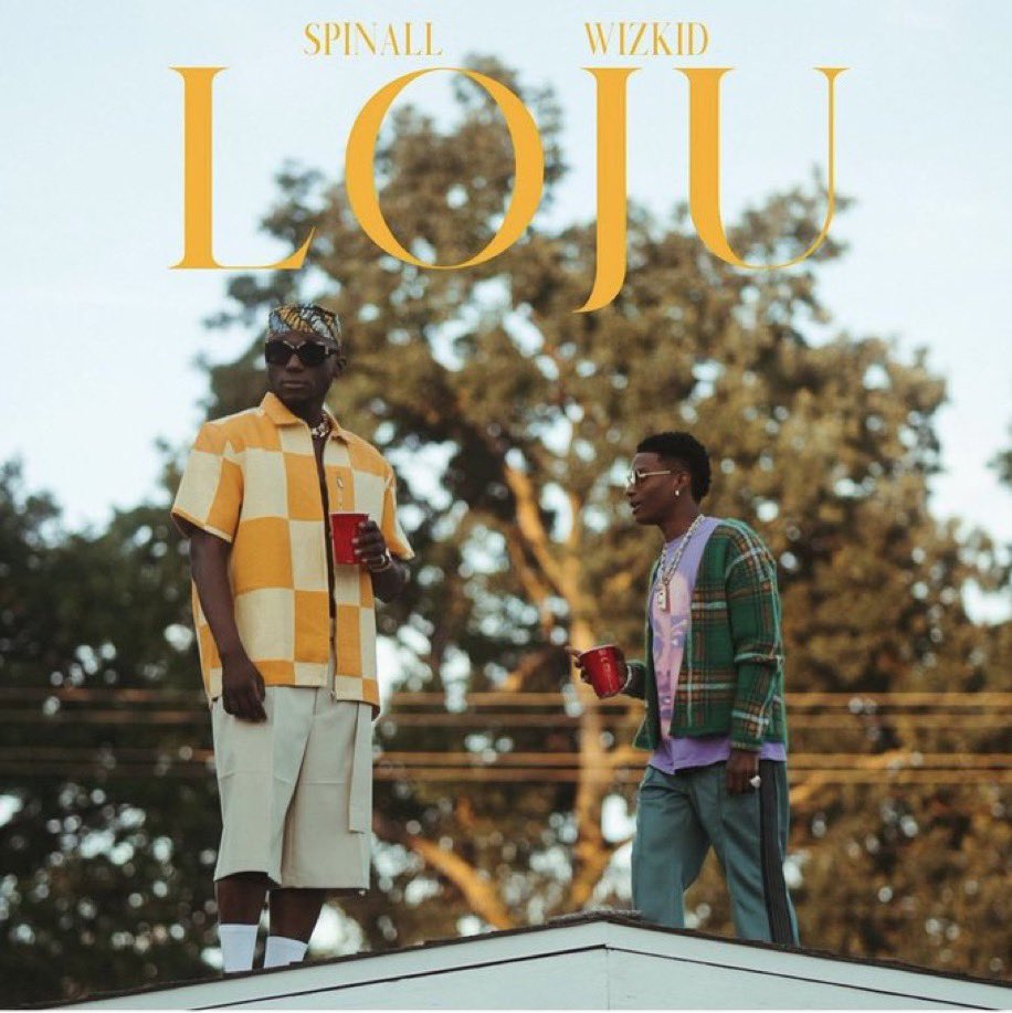 Loju Song by SPINALL Ft. Wizkid
