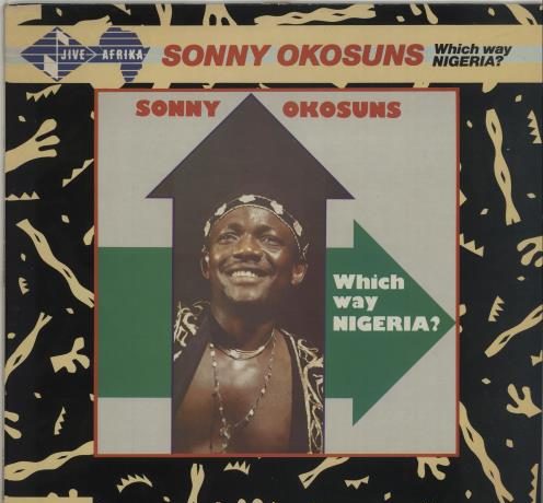 Sonny Okosun – “Which Way Nigeria” (Official Audio (1984)