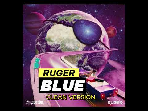 [Music] Ruger – “Blue” (Radio Edit) Clean Version