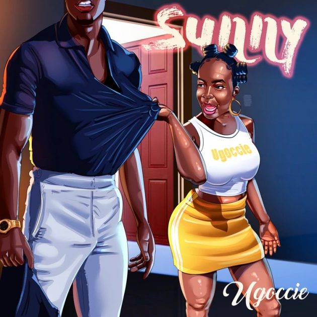 [Music] Ugoccie – “Sunny”