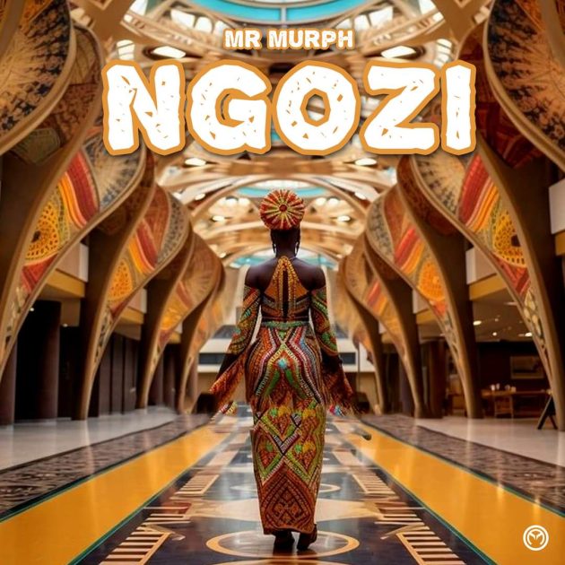 [Music] Mr Murph – “Ngozi”