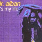 Dr. Alban E28093 ItE28099s My Life