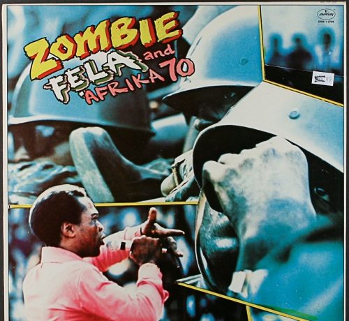 Fela Anikulapo Kuti – “Zombie” (1977)