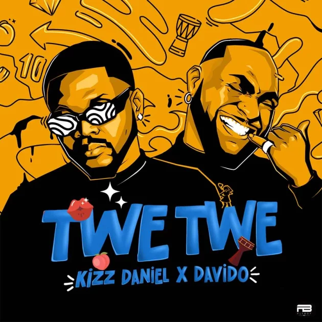 Kizz Daniel – “Twe Twe” (Remix) Ft. Davido