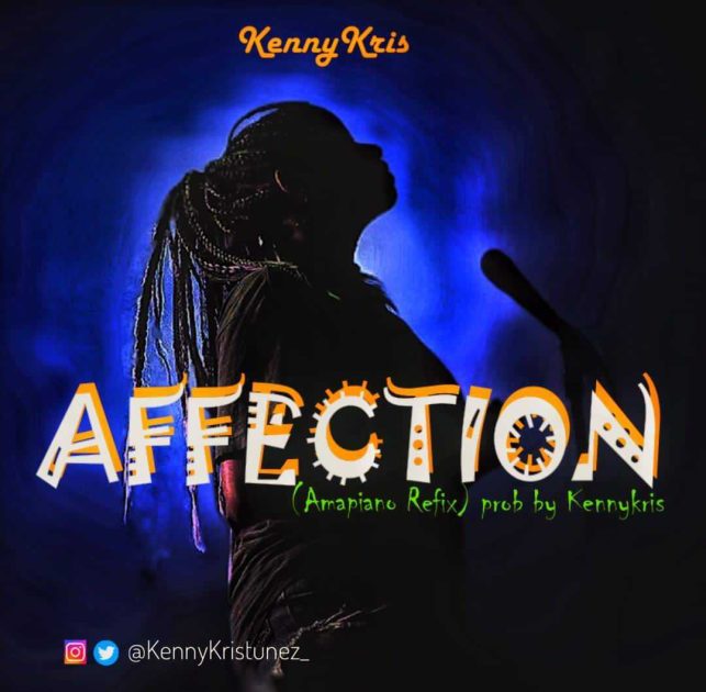 [Music] KennyKris – “Affection” (Amapiana Refix)