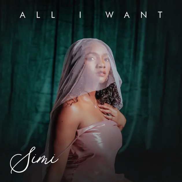 Simi – “All I Want”
