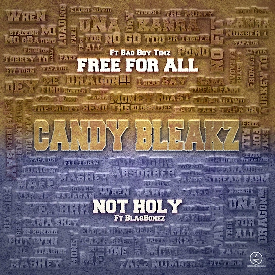 Candy Bleakz – “Free for All” Ft. Bad Boy Timz