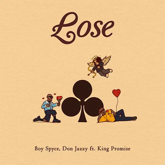 Boy Spyce – “Lose” Ft. Don Jazzy & King Promise