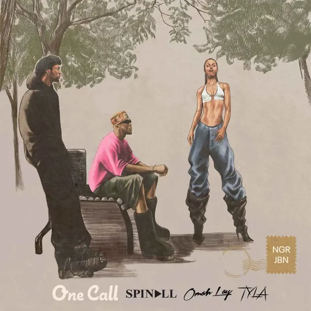 DJ Spinall – “One Call” Ft. Omah Lay & Tyla