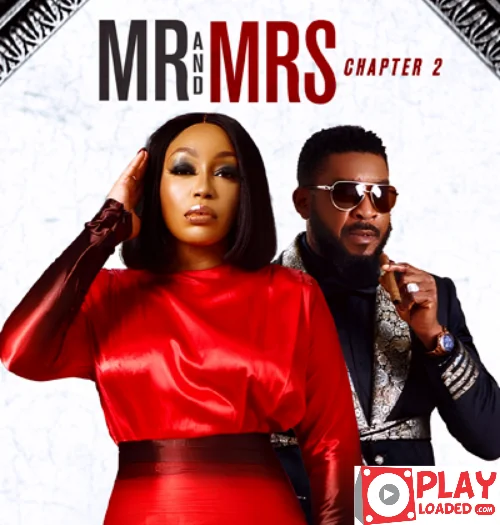 Mr and Mrs: Chapter Two (2017 Movie)