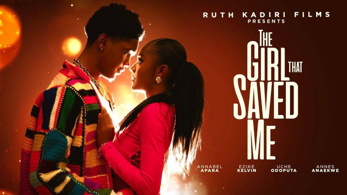 “The Girl That Saved Me” (2024 Movie) – Annabel Apara, Ezike Kelvin