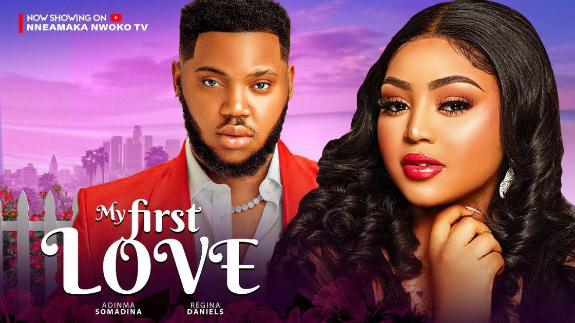 “My First Love” (2024 Movie) – Regina Daniels, Somadina Adinma