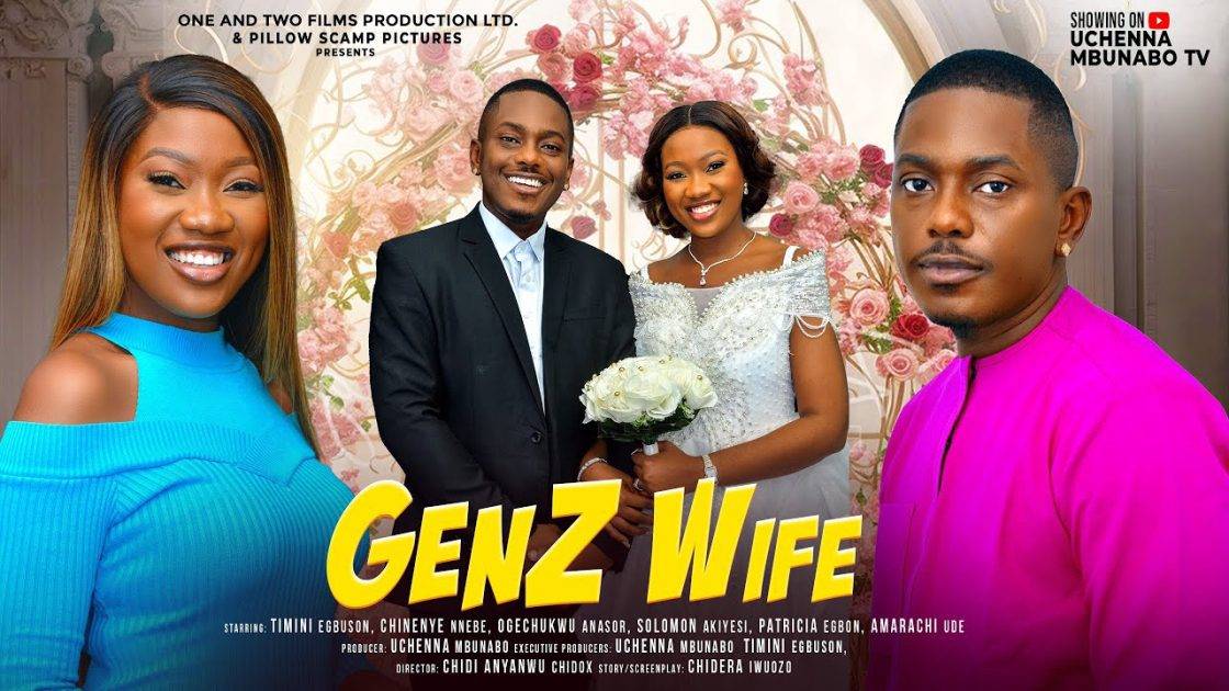 “Gen Z Wife” (2024 Movie) – Chinenye Nnebe, Timini Egbuson