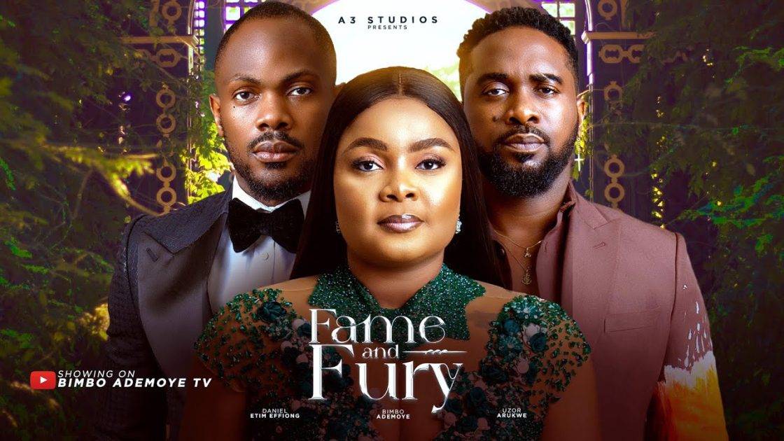 “Fame and Fury” (2024 Movie) – Daniel Etim, Bimbo Ademoye, Uzor Arukwe