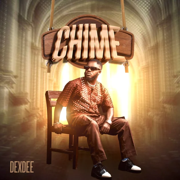 Dex Dee – “Chime” (Prod. Bobbery)