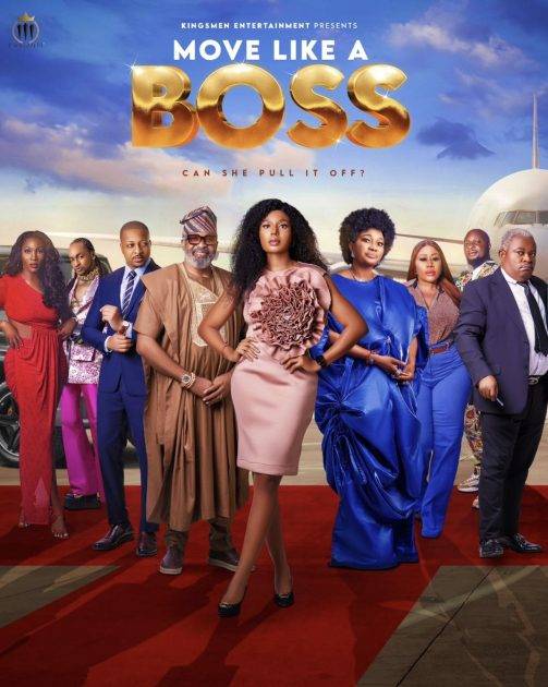 “Move Like a Boss” (2024 Movie) – Nancy Isime, Ik Ogbonna, Denrele Edun