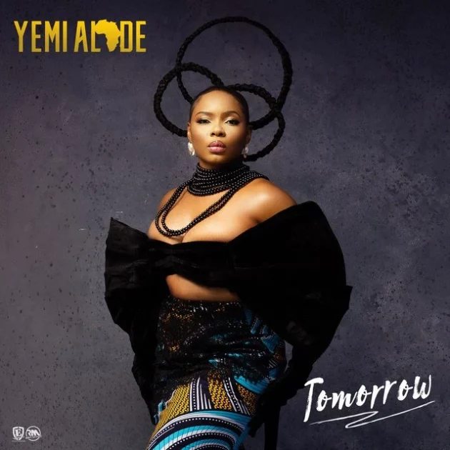 Yemi Alade – “Tomorrow”