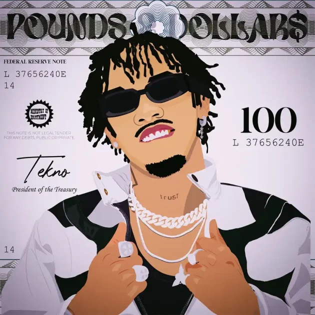 Tekno – “POUNDS and DOLLARS”