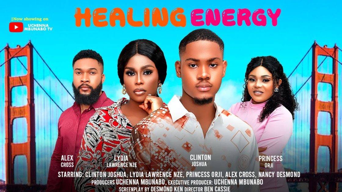 “Healing Energy” (2024 Movie) – Clinton Joshua, Alex Cross, Lydia Lawrence Nze