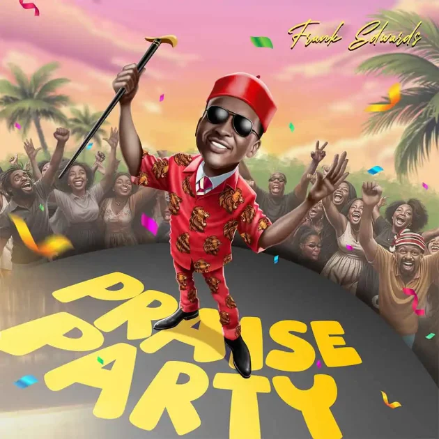 Frank Edwards – “Praise Party Medly”