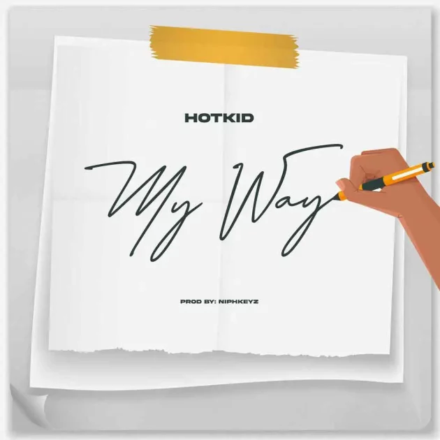 Hotkid – “My Way”